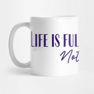 Full of Beauty Mug